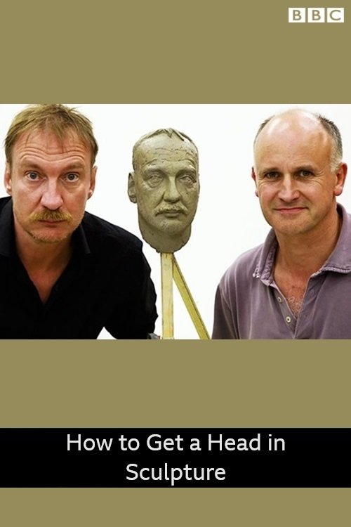 Постер How to Get a Head in Sculpture